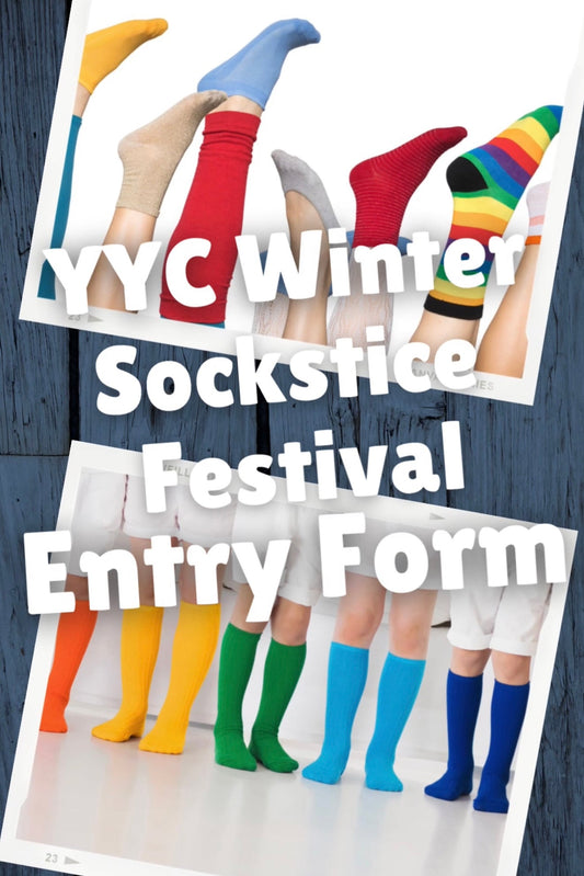 2025 YYC Winter Sockstice Festival Entry Form